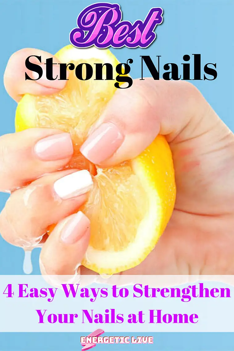 4 Easy Ways to Strengthen Your Nails at Home