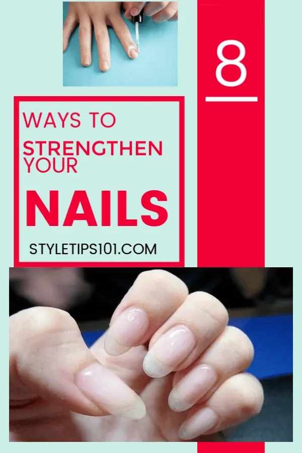 8 Ways to Strengthen Nails
