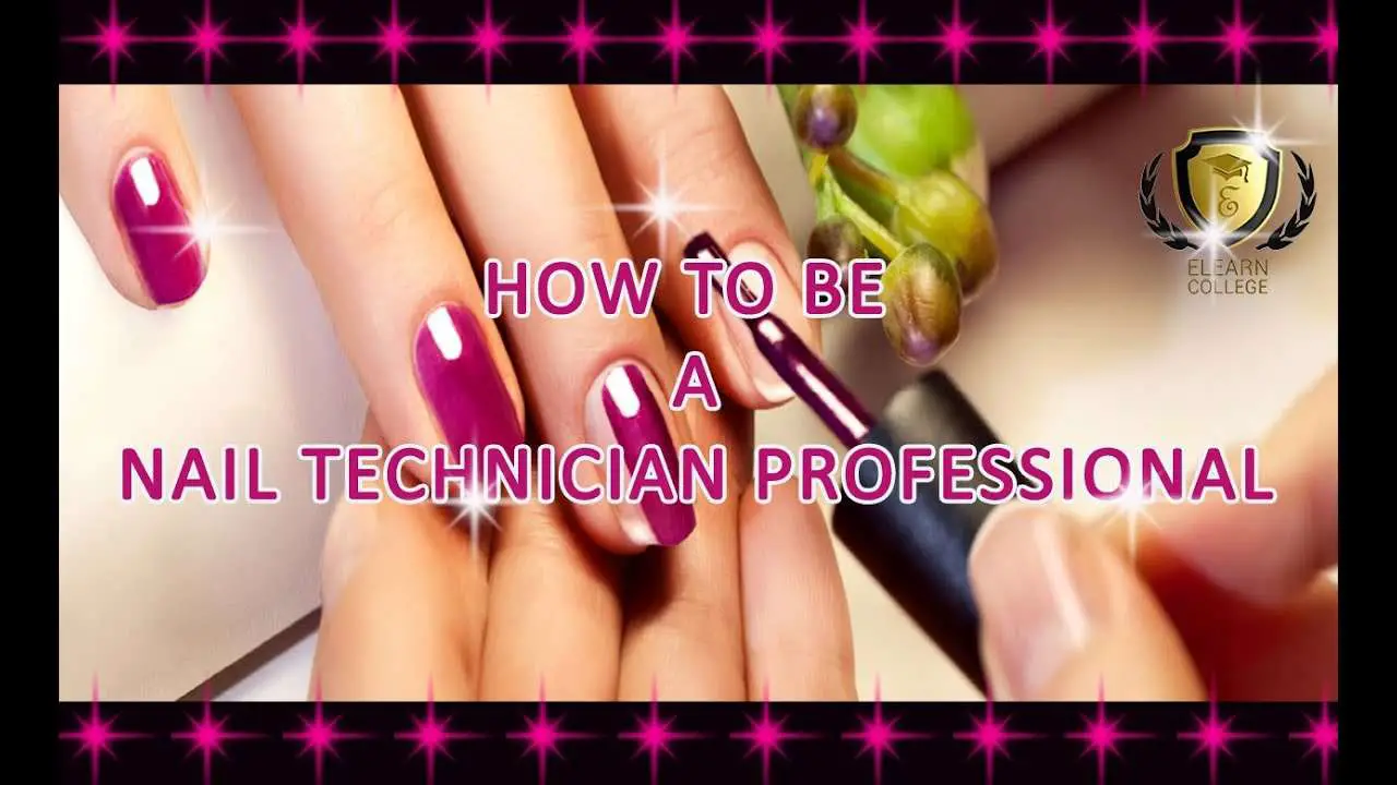 How To Become A Professional Nail Technician?