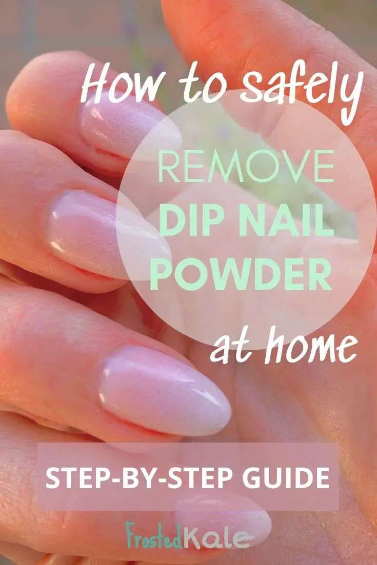 How to Remove Dip Nails: A Step