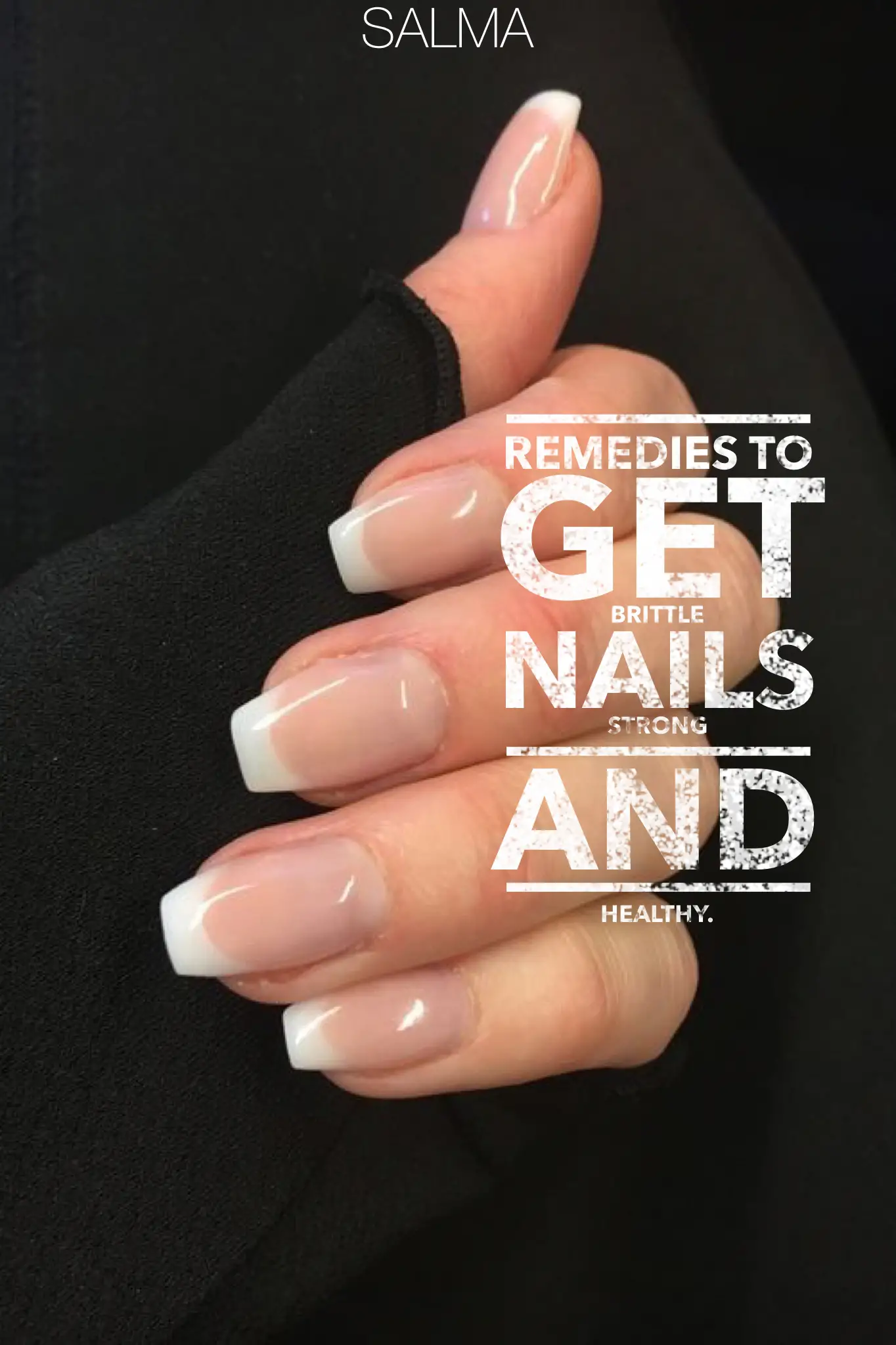 Remedies to get brittle nails strong and healthy in 2020 ...