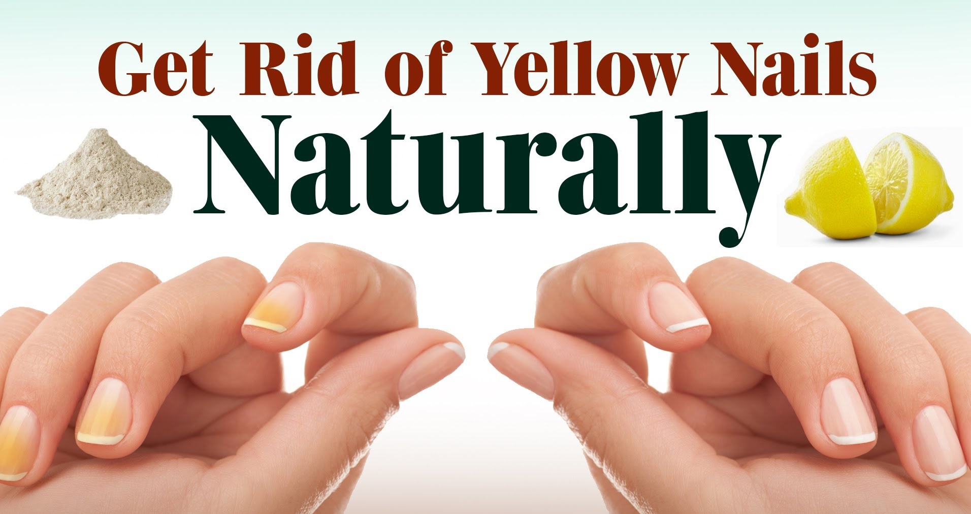 Yellow Nails Remedies